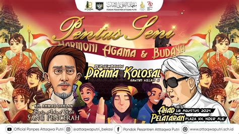 LIVE STREAM PENTAS SENI SANTRI 2024 PONDOK PESANTREN ATTAQWA