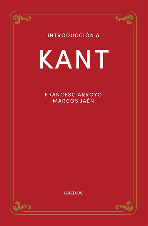 Libro Introducción A Kant 9788424940195 Arroyo Francesc Jaén