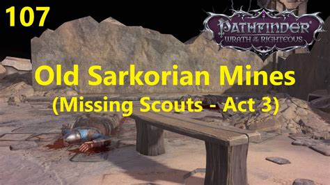 Missing Scouts Old Sarkorian Mines Act Pathfinder Wrath Of