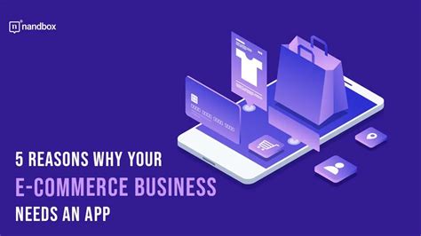 Reasons Why Your E Commerce Strategy Needs An App