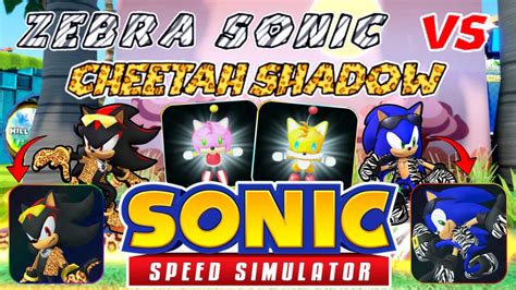 Come Sbloccare Zebra Sonic E Cheetah Shadow Su Sonic Speed Simulator