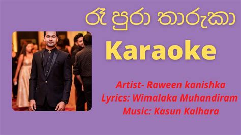 Ra Pura Tharuka Karaoke Without Voice ර පර තරක by Raween