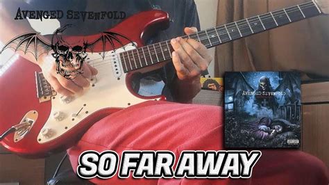 Avenged Sevenfold So Far Away Guitar Solo Cover Youtube