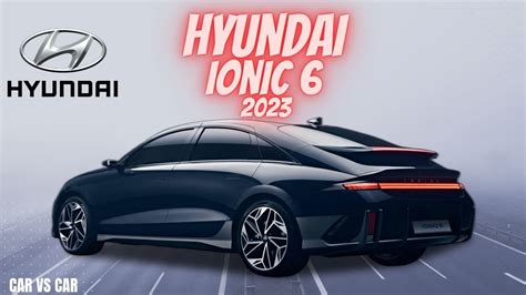 New Hyundai IONIC 6 2023 Video & Specs - YouTube