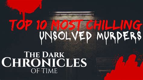 Top 10 Most Chilling Unsolved Murders Youtube