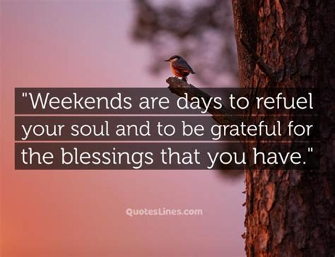 150 Happy Weekend Quotes And Sayings Quoteslines