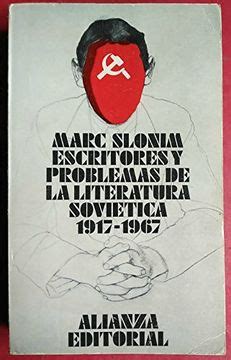 Libro ESCRITORES Y PROBLEMAS DE LA LITERATURA SOVIÉTICA 1917 1967 De