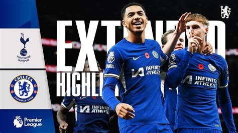 Tottenham 1 4 Chelsea Highlights EXTENDED Premier League 2023 24