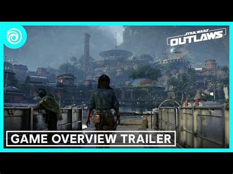 Star Wars Outlaws Nuovo Trailer E Video Gameplay Da Ubisoft Forward