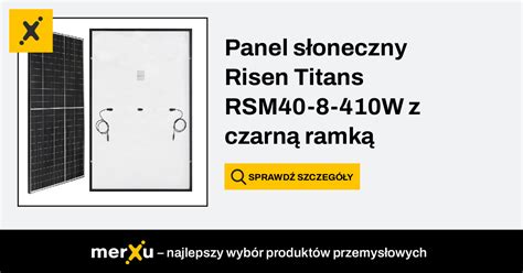 Risen Energy Panel Słoneczny Risen Titans Rsm40 8 410w Z Czarną Ramką Merxu