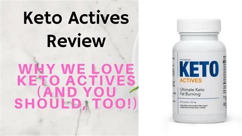 Keto Actives Review Why We Love Keto Actives And You Should Too