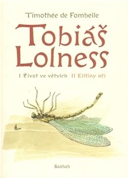 Tobiáš Lolness Tobie Lolness 1 2 by Timothée de Fombelle Goodreads