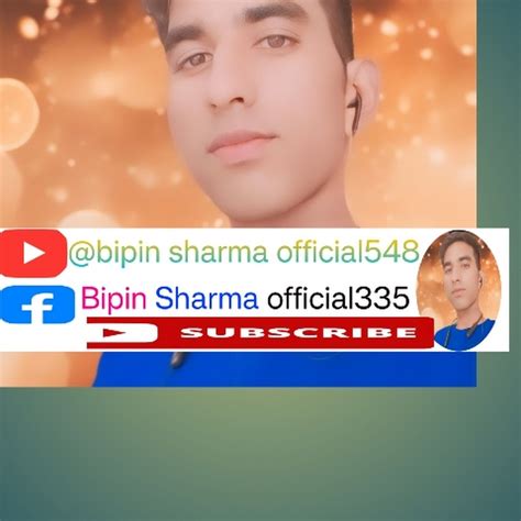 Bipin Sharma Official548 Youtube