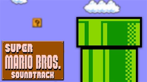 Warp Pipe Super Mario Bros Soundtrack Youtube