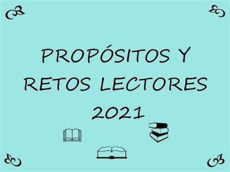 Mis propósitos lectores y retos literarios del 2021 YouTube