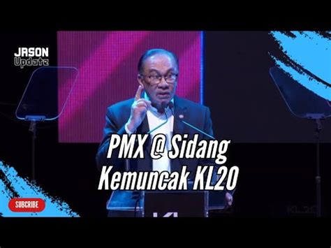 Ucapan Pm Anwar Ibrahim Di Majlis Perasmian Sidang Kemuncak Kl