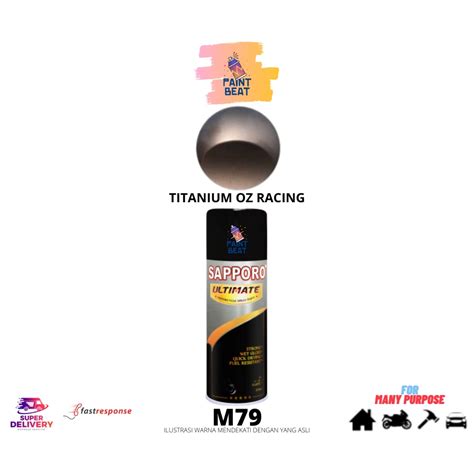 Jual Sapporo Ultimate M79 Titanium Oz Racing Sapporo Cat Semprot