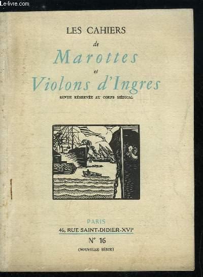 Les cahiers de Marottes et Violons d Ingres nouvelle série n 16