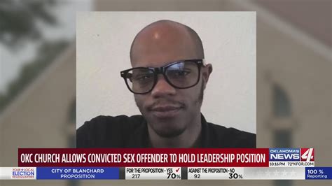 Okc Church Allows Convicted Sex Offender To Hold Leadership Position