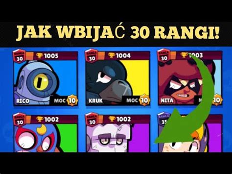 JAK WBIJAĆ 30 RANGI NA POSTACIACH OMG BRAWL STARS YouTube