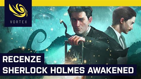 Recenze Sherlock Holmes The Awakened Poctivý Remake Který Ale Ničím Nepřekvapí Youtube