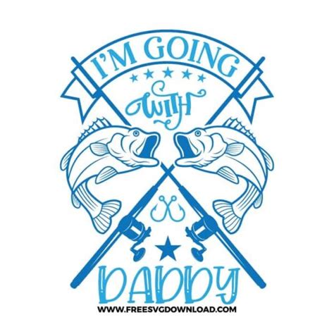 I M Going Fishing With Daddy Svg Png Fishing Cut Files