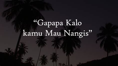 Gapapa Kalo Mau Nangis Youtube