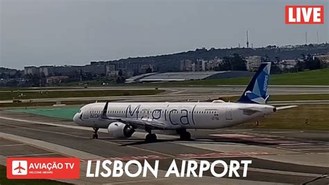 LIVE Lisbon Airport 26 03 2023 Live Plane Spotting Direto