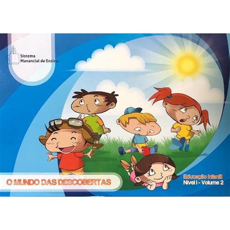 Livro O Mundo Das Descobertas Educa O Infantil N Vel Volume