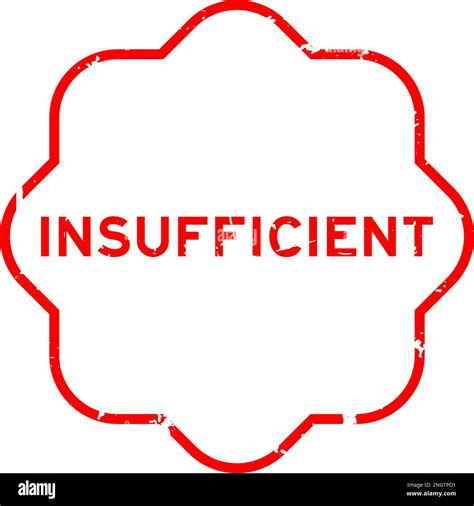 Grunge Red Insufficient Word Round Seal Stamp On White Background Stock