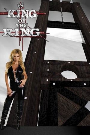 Wwe King Of The Ring The Movie Database Tmdb