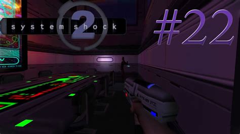 Let S Play System Shock 2 22 Killer Cyborg YouTube