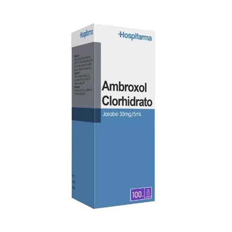 Ambroxol 30mg 5ml Jarabe Adulto X 100 Ml Hospifarma