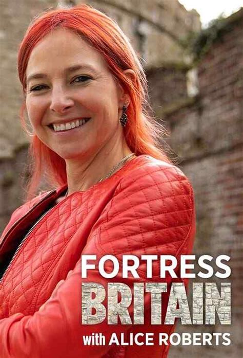 Fortress Britain With Alice Roberts Quotes 2 Video Clips Clip Cafe