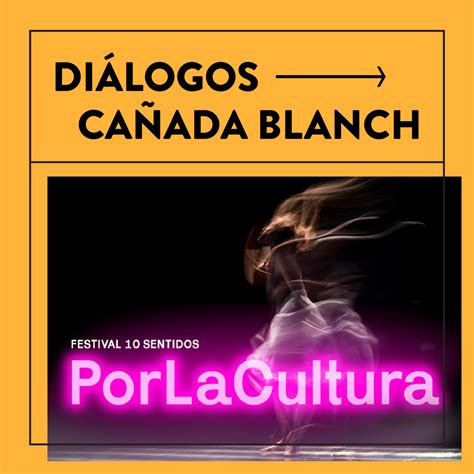 Vale La Pena Una Vida Sin Cultura Fundaci N Ca Ada Blanch