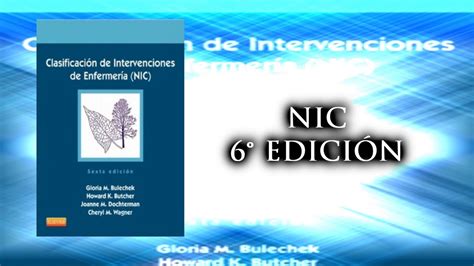 Cuidanet Clasificacion De Intervenciones De Enfermeria Nic 6 ° EdiciÓn Youtube