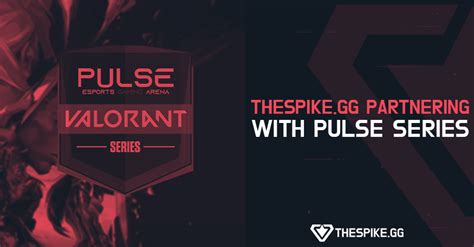 Thespikegg Partnering With Pulse Series Valorant Esports News