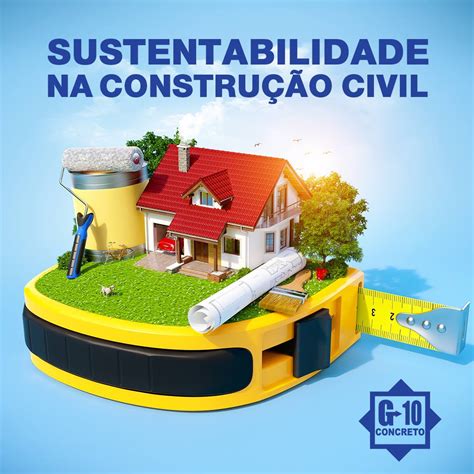 Sustentabilidade Na Constru O Civil Gest O De Res Duos G Concreto