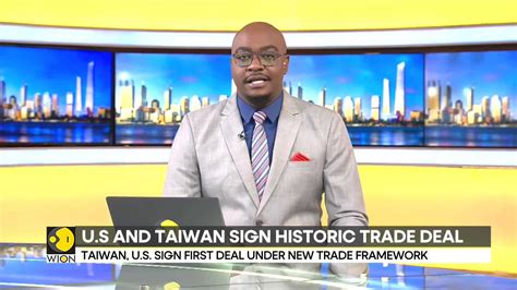 Us And Taiwan Sign Historic Trade Deal China Criticises Us Plan Of Trade