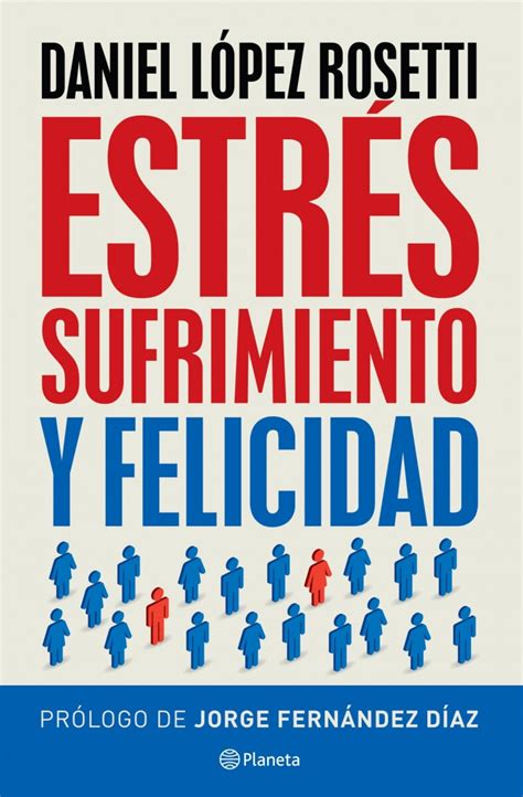 Estrés sufrimiento y felicidad Grupo Libros