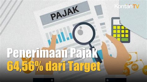 Realisasi Penerimaan Pajak Per Juli Capai Dari Target