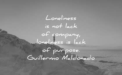 100 Loneliness Quotes To Comfort And Inspire You