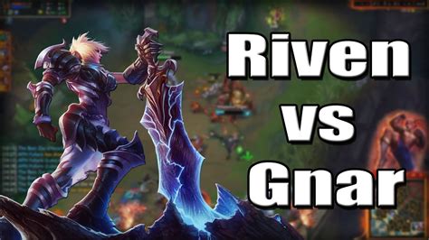 Riven Vs Gnar Top Patch 510 Youtube