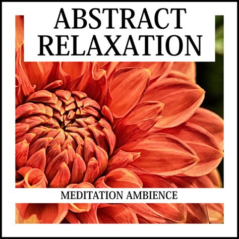 Abstract Relaxation Piano Perfection Album By Relaxing Chill Out