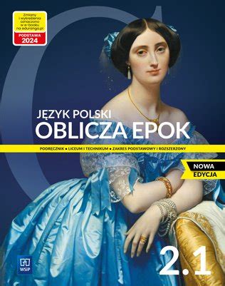 Oblicza epok 2 Język polski Liceum i technikum Podręcznik Część 1