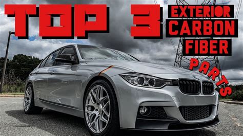 F30 Exterior Carbon Fiber Mods Top 3 Bmw F30 F32 Youtube