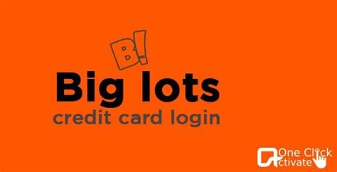 Unlock Exclusive Savings With Big Lots Credit Card Login A Comprehensive Guide