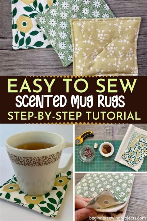 Easy To Sew Scented Mug Rugs Step By Step Tutorial In 2021 Small Sewing Projects Easy Sewing