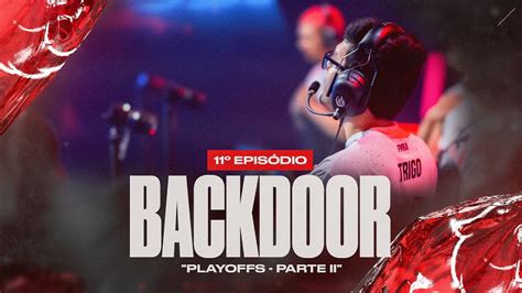 Backdoor Playoffs Parte S Ep Furia Vs Red Canids Youtube