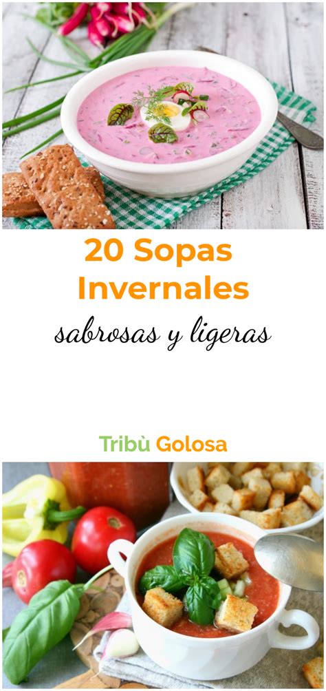 20 Recetas De Cremas Y Sopas Reconfortantes Y Ligeras Ricette